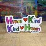 Human Kind, Kind Human Sticker