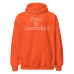 Play is Learning Hoodie